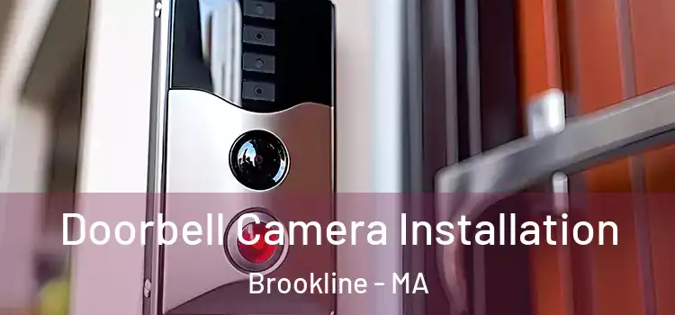  Doorbell Camera Installation Brookline - MA
