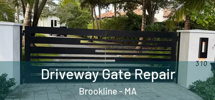 Driveway Gate Repair Brookline - MA