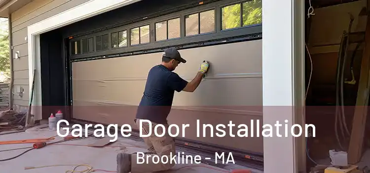  Garage Door Installation Brookline - MA