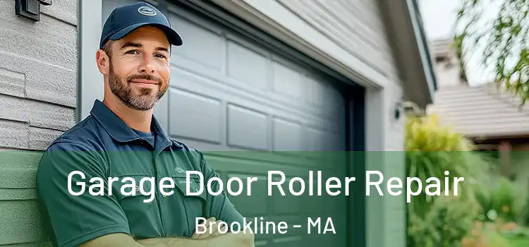  Garage Door Roller Repair Brookline - MA