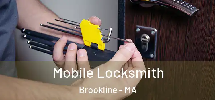Mobile Locksmith Brookline - MA