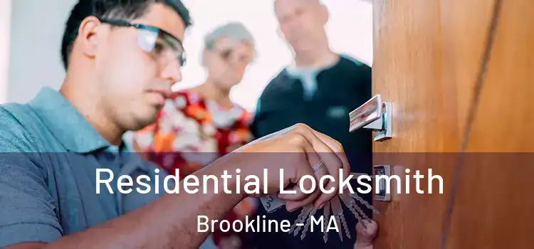 Residential Locksmith Brookline - MA