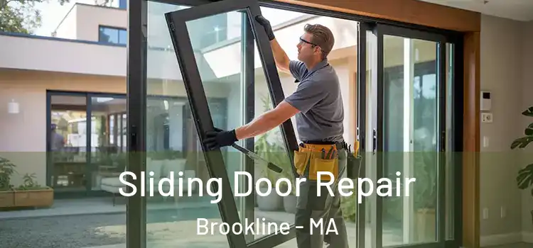Sliding Door Repair Brookline - MA